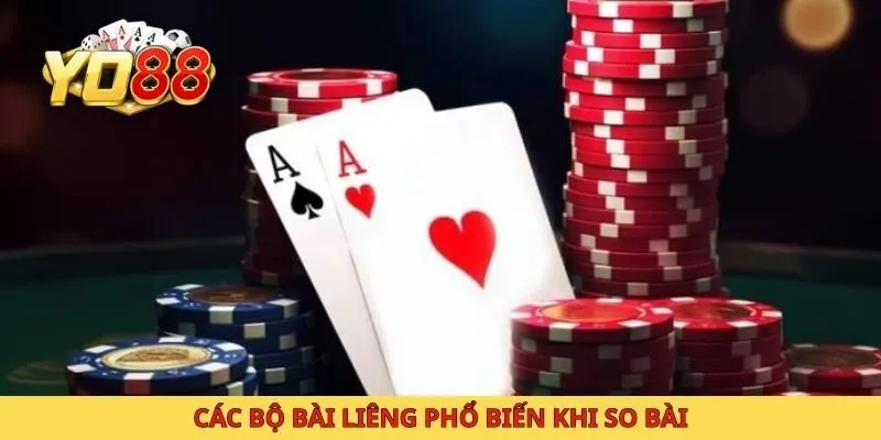 Các bộ bài Liêng phổ biến khi so bài