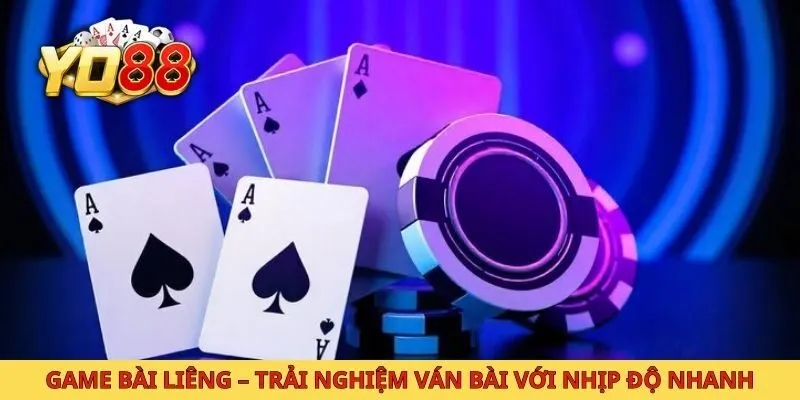 Game bài liêng trải nghiệm ván bài với nhịp độ nhanh